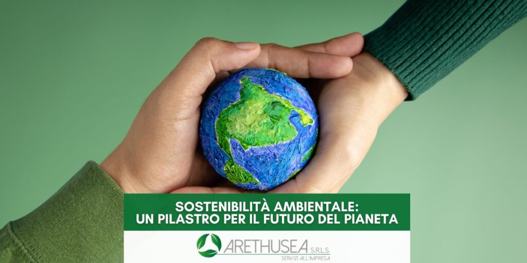 Articolo Sostenibilità Ambientale un pilastro per il futuro del pianeta