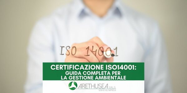 Certificazione ISO 14001: Guida Completa per la Gestione Ambientale